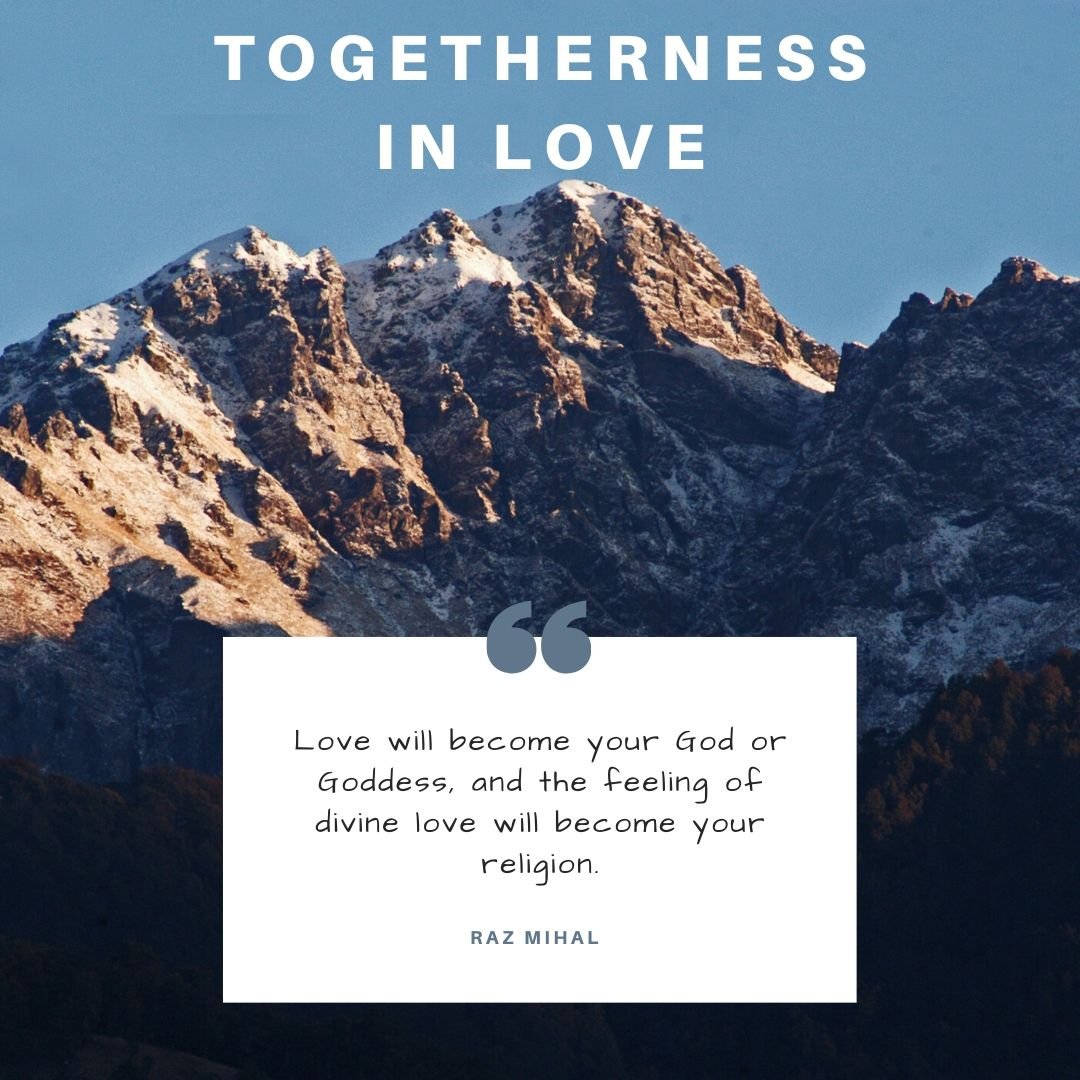 Togetherness in love