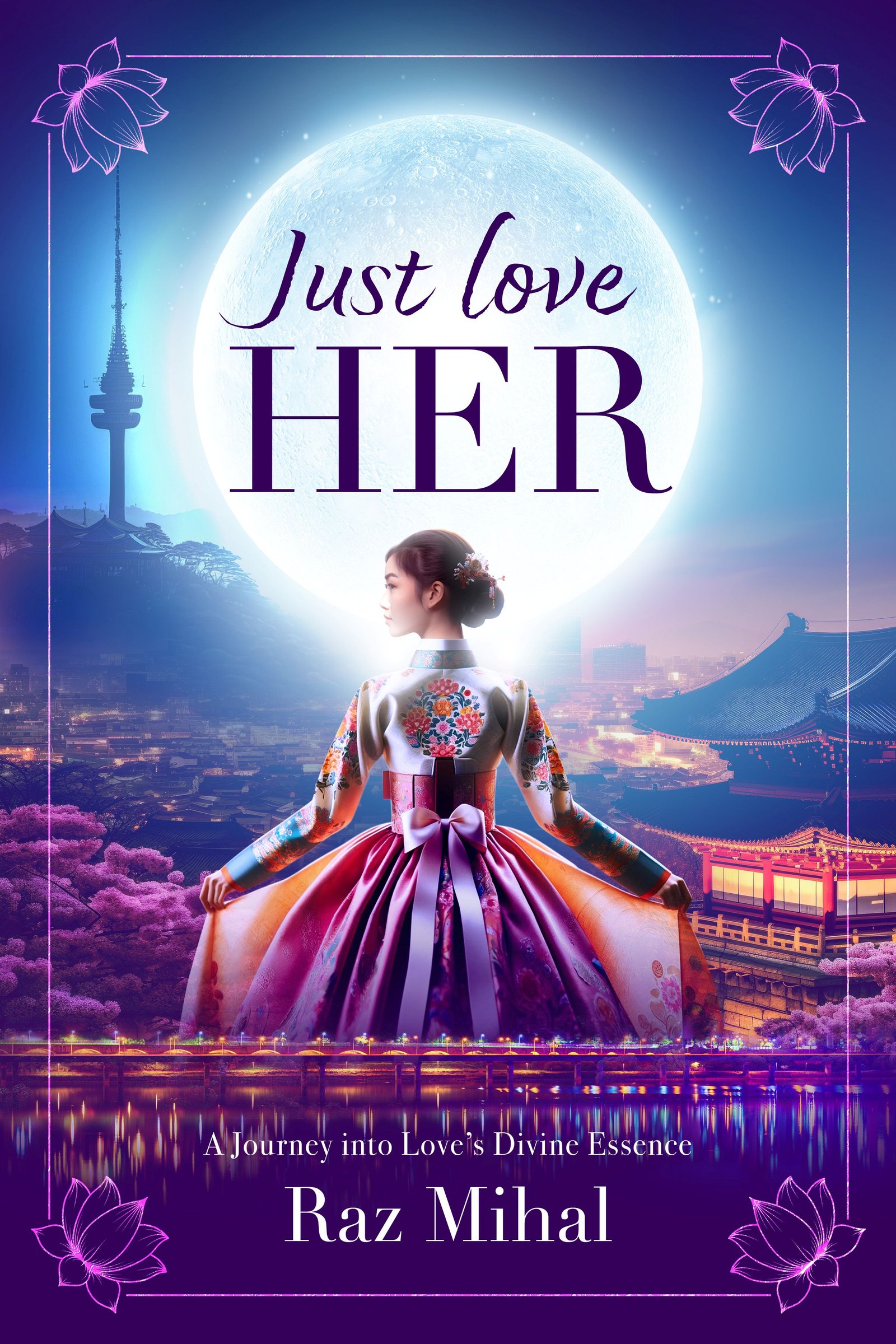 Cover of Just Love Her by Raz Mihal